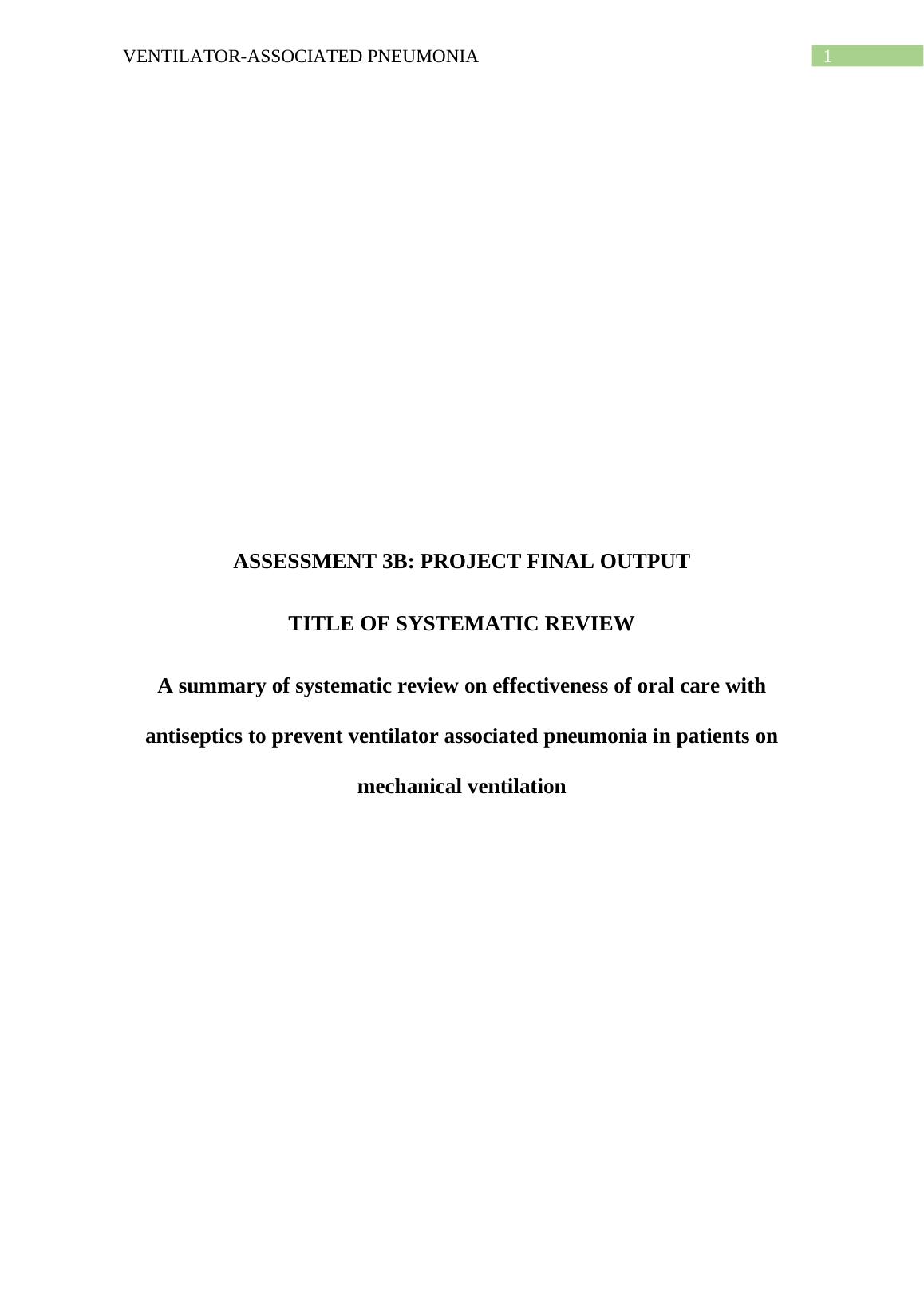 Effectiveness of Oral Care with Antiseptics in Preventing Ventilator Associated Pneumonia