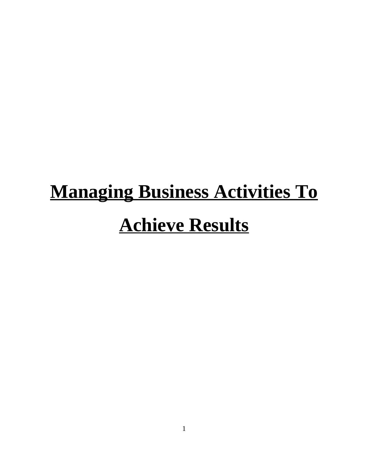 Managing Business Activities To Achieve Results Assignment_1