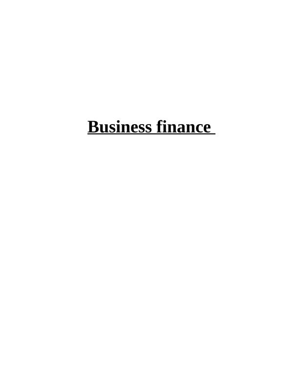 Business Finance: Sources, Working Capital, Risk, and Corporate Restructuring_1