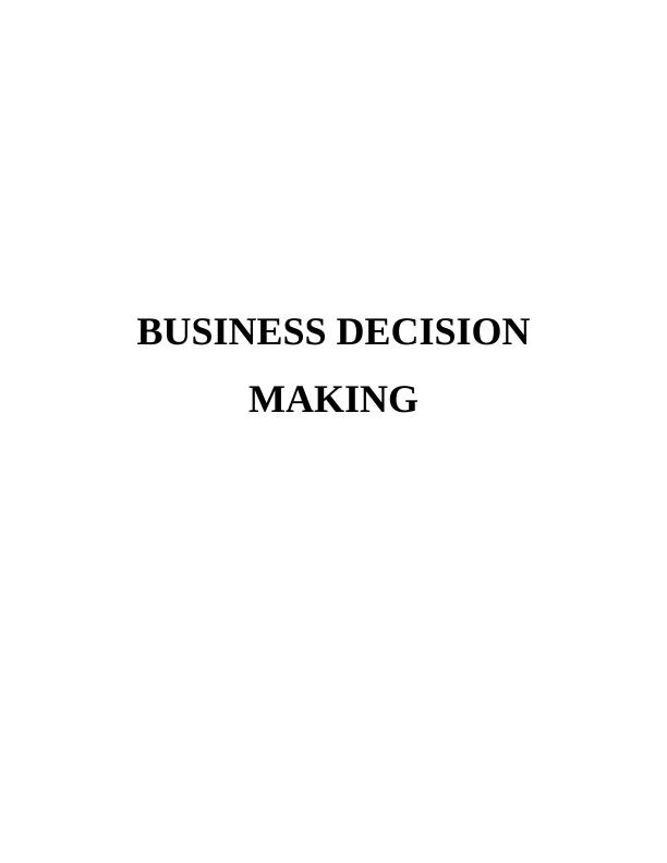 Business Decision Making Report - UKCBC_1