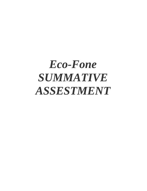 Summative Assessment - Eco Fone_1
