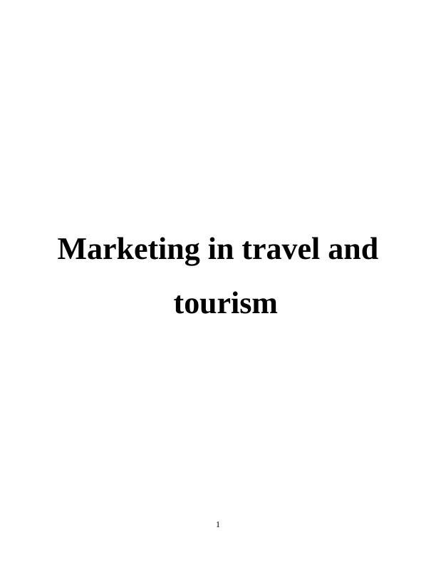 Marketing Travel Tourism Assignment Thomas Cook_1