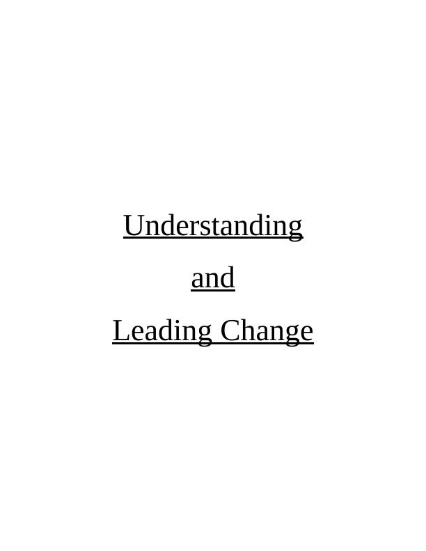 Understanding and Leading Change Sample Assignment - Doc_1