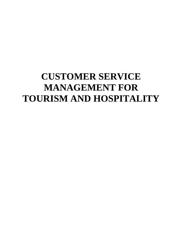 Customer Service Management for Tourism and Hospitality Assignment_1