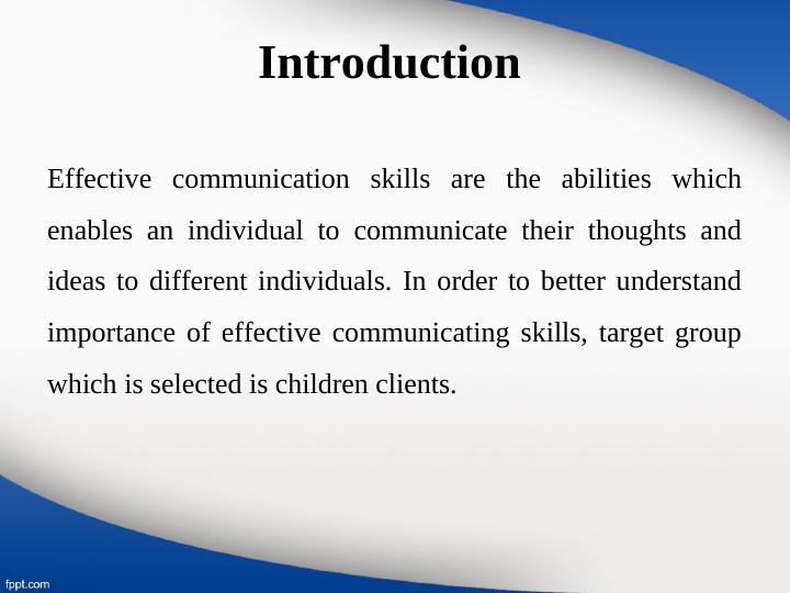 Topic : Report on the use of effective communication skills when working with a chosen target group_2