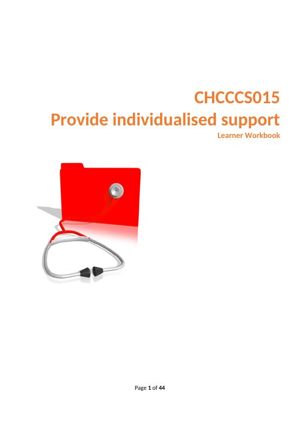 CHCCCS015 Provide Individualised Support Learner Workbook