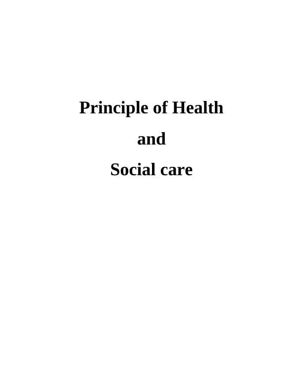Principle of Health and Social Care Principle_1