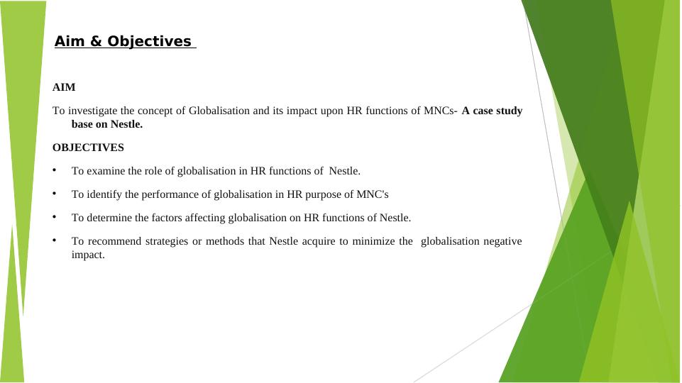 Impact of Globalisation on HR Functions of MNCs: A Case Study on Nestle_2
