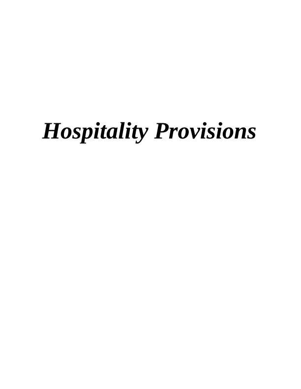 Hospitality Provision Travel Tourism industry Assignment_1