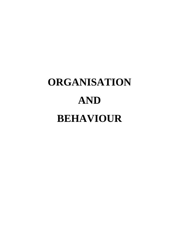 Importance of Organisational Behavior Assignment_1
