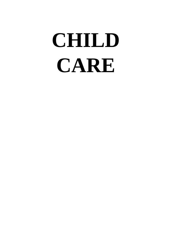 Child Care Assignment Solution_1