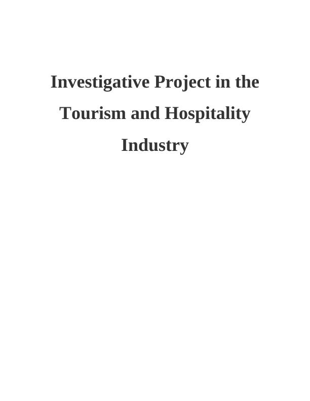 Investigative Project in the Tourism and Hospitality Industry_1