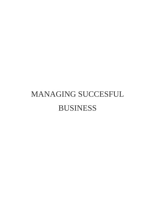 Report on Managing Successful Business (Doc)_1