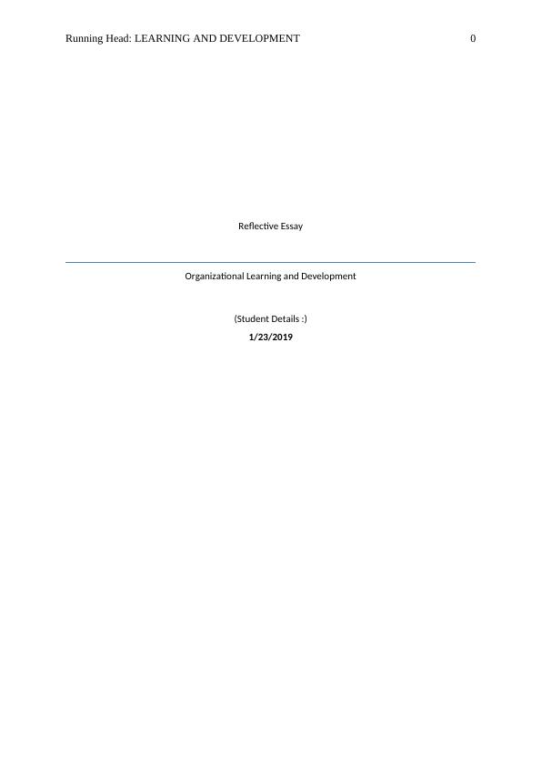 Reflective Essay on Organizational Learning and Development_1