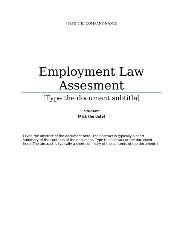 Employment Law Assesment [Type the Company Name] Employment Law Assesment [Type the Document Title]_1