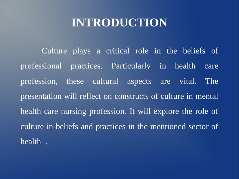 Culture in Mental Health Care Nursing Profession_2