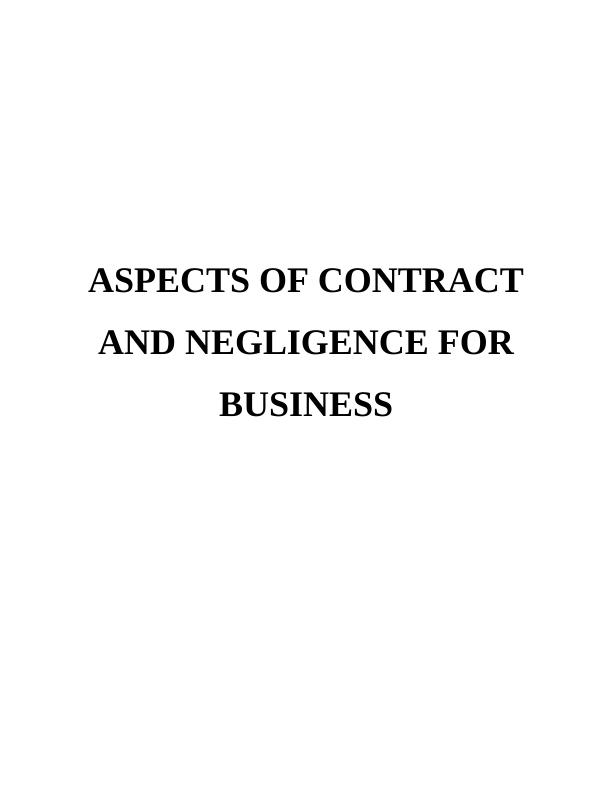 Aspects of Contract and Negligence for Business Doc_1