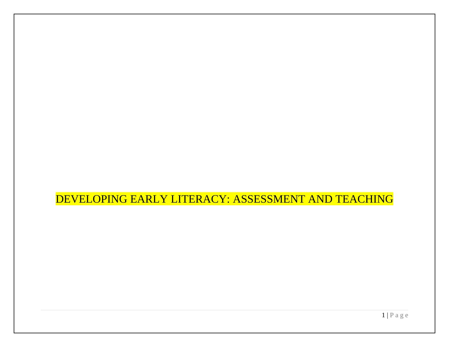 Developing Early Literacy Assessment And Teaching Desklib 