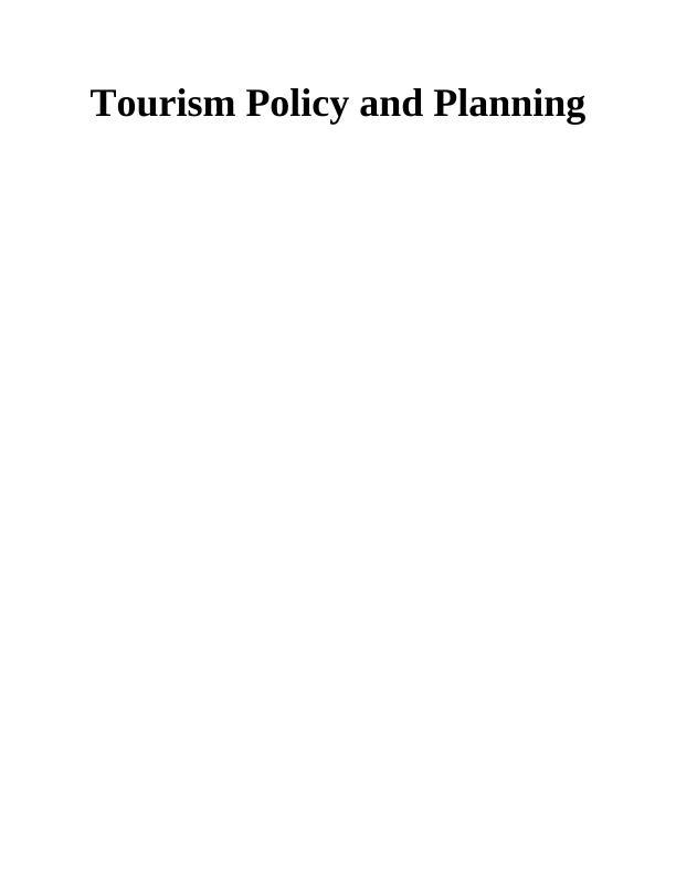 Tourism Policy and Planning : Assignment_1