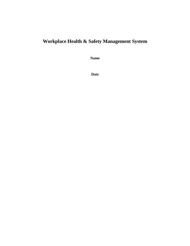 Workplace Health & Safety Management System: Assignment_1