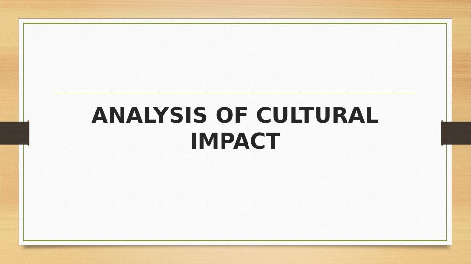 Analysis of Cultural Impact Task_1