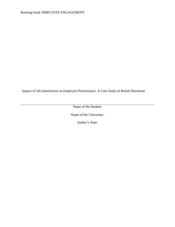Impact of job satisfaction on employee performance: A case study of British Petroleum_1