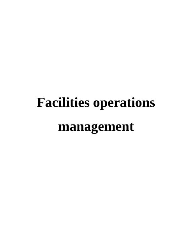 Facilities Operations Management Doc_1