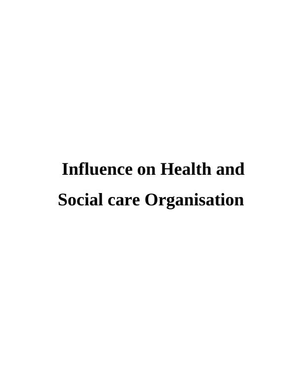 Influences on HSC Organisations Assignment_1