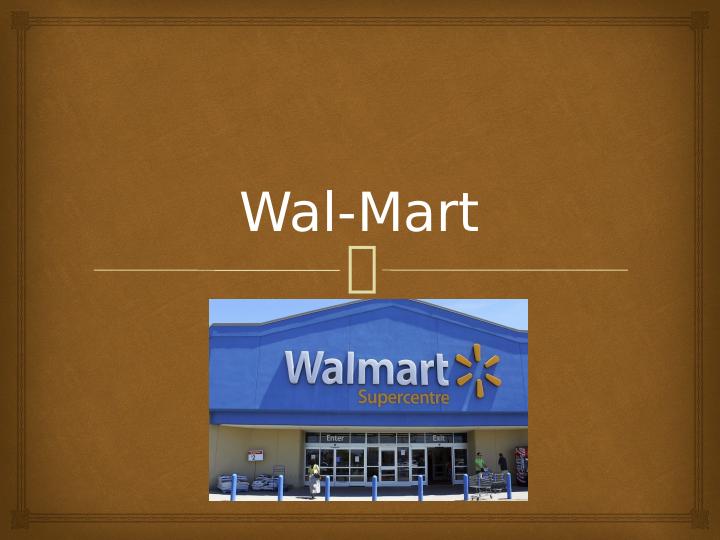 Presentation on Walmart | Assignment_1
