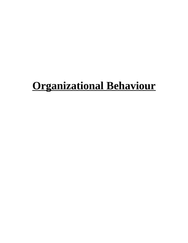 Organizational Behaviour : Assignment Solution_1
