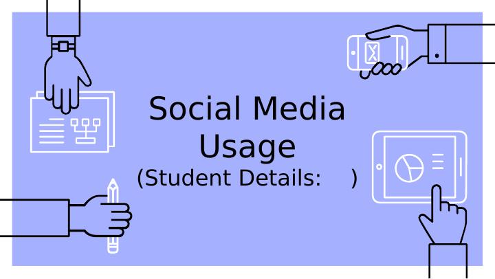 Social Media Usage Assignment_1