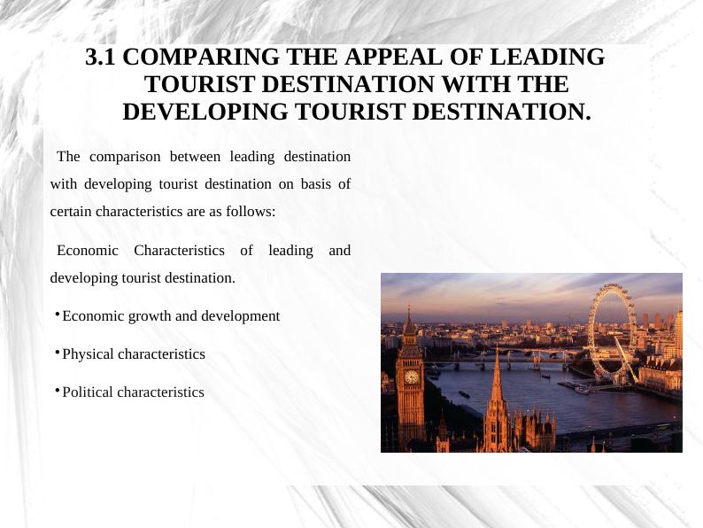 Comparing the Appeal of Leading Tourist Destination with the Developing Tourist Destination_3