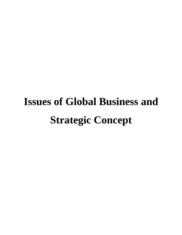 Global Business and Strategic Concept Issues_1
