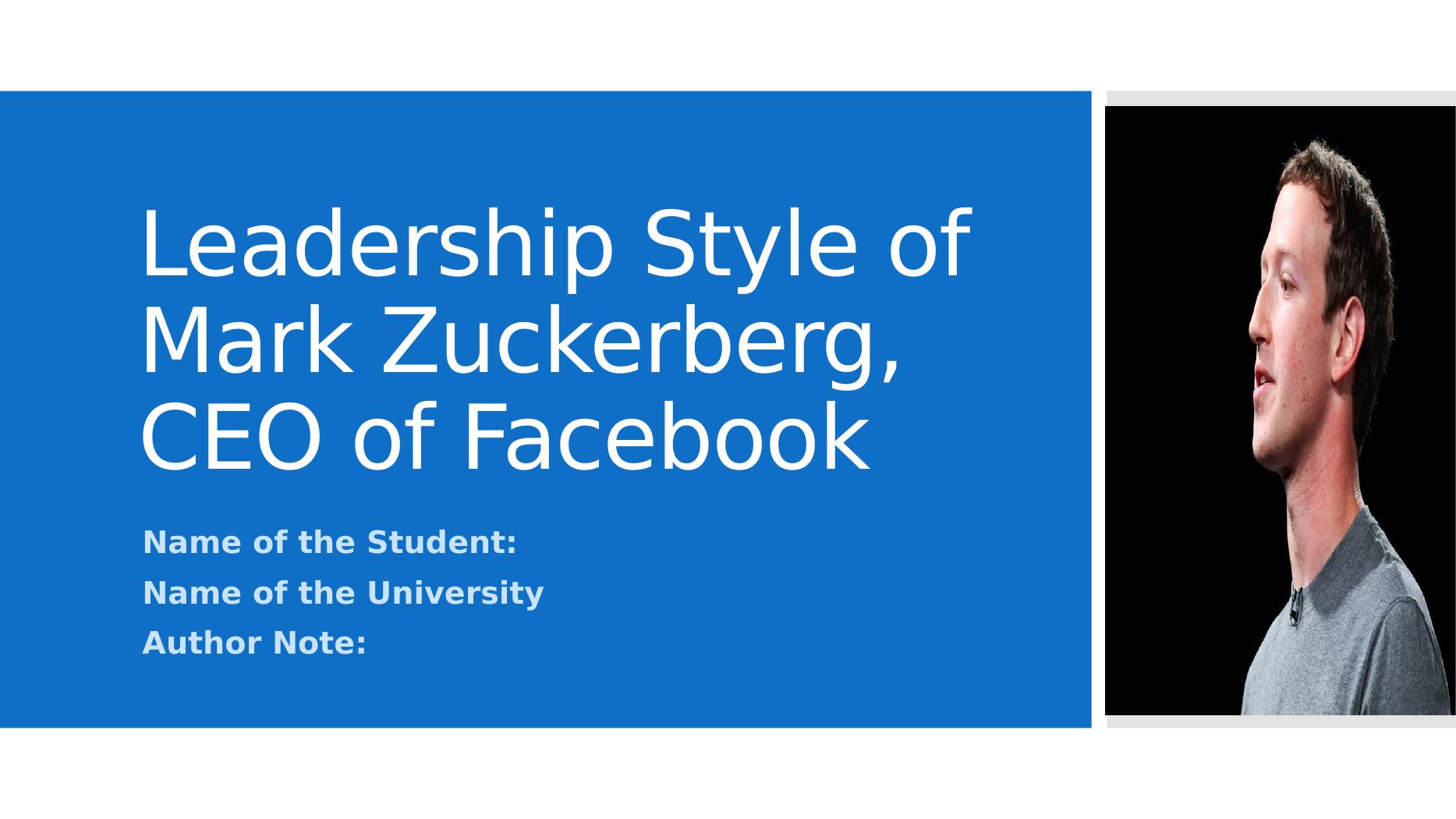 Leadership Style of Mark Zuckerberg, CEO of Facebook