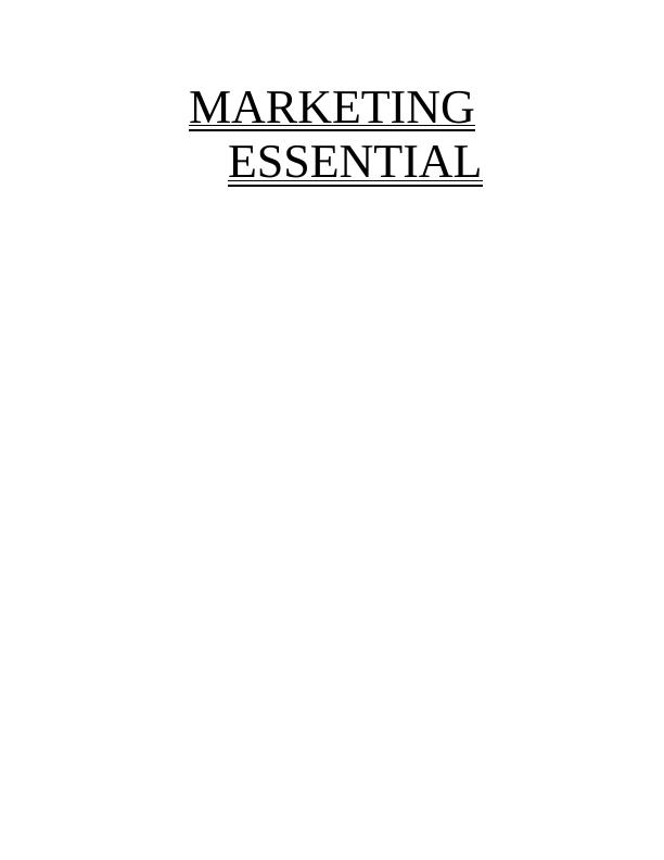 Marketing Essentials Assignment- Cadbury Co_1