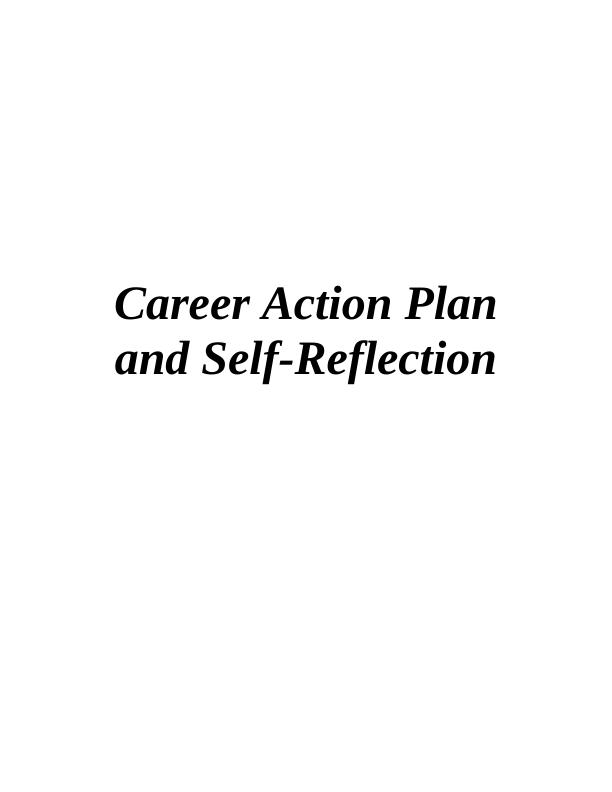 Career Action Plan and Self-Reflection_1
