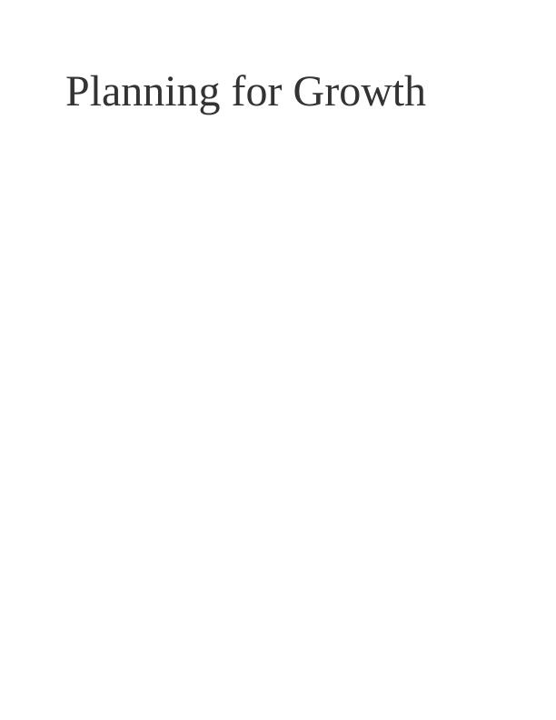 Planning for Growth | Assignment_1
