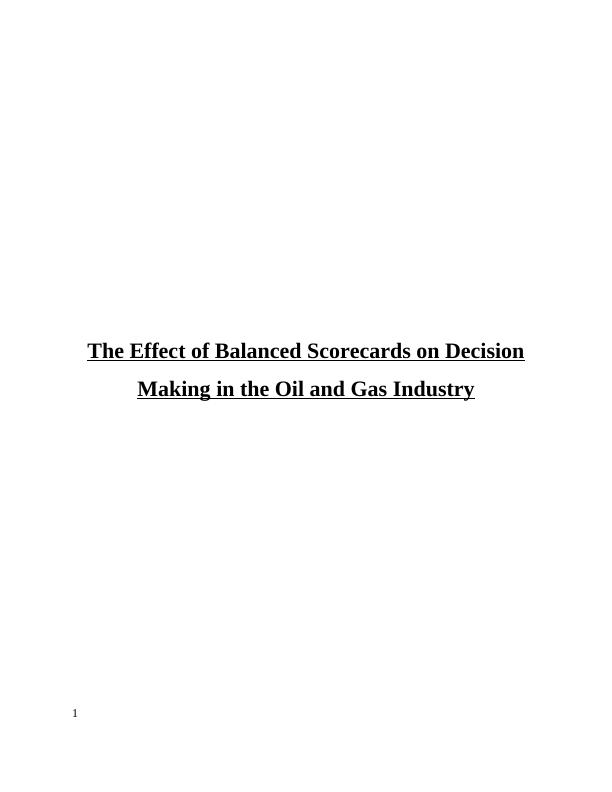 The Effect of Balanced Scorecards on Decision Making in the Oil and Gas Industry_1