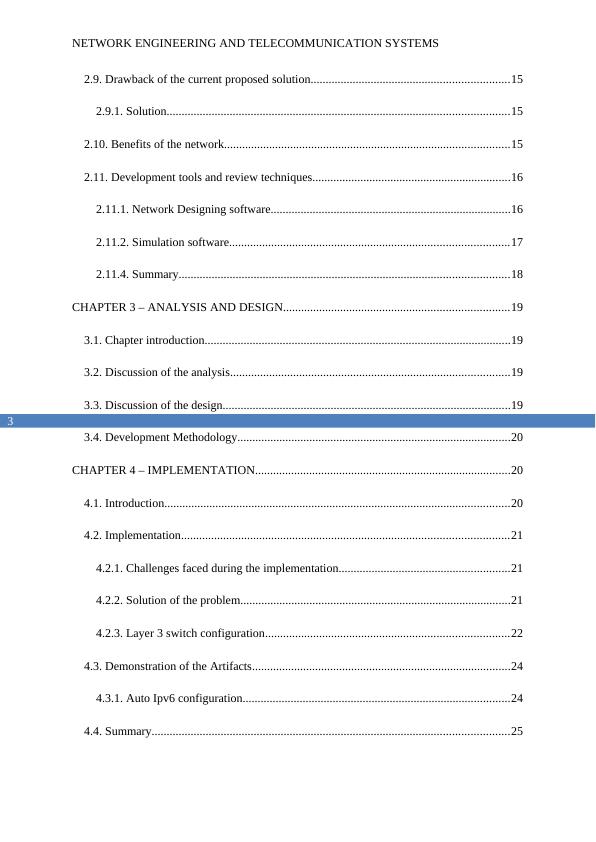 NETWORK ENGINEERING AND TELECOMMUNICATION SYSTEMS Migrating From IPv4 to IPv6 Name of the University ST Patrick's International College Author's Note Acknowledgement_4