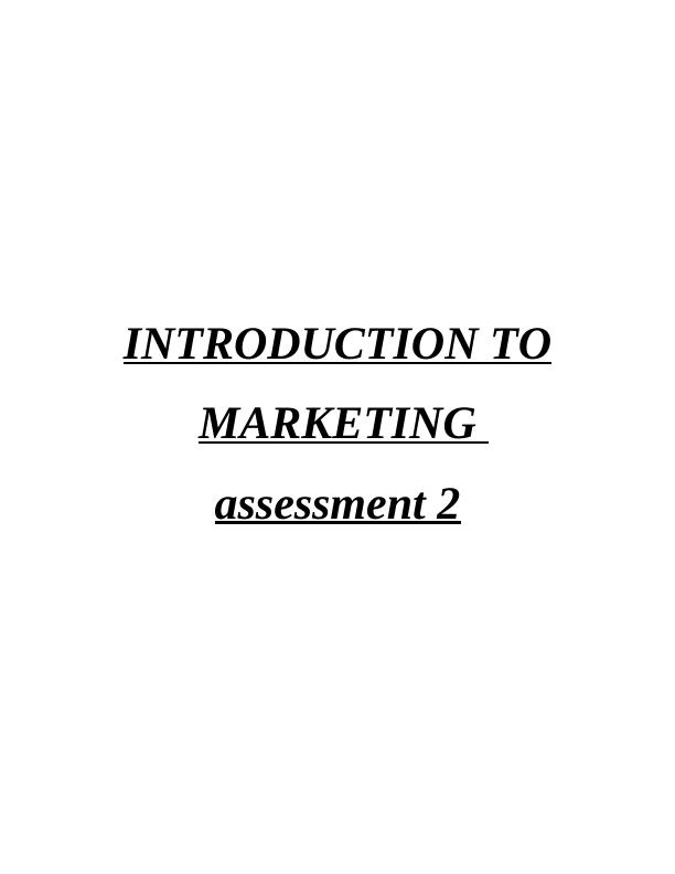 Introduction to Marketing: Assessment 2_1