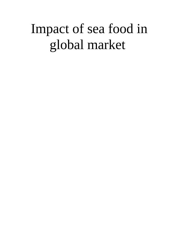 Impact of sea food in global market_1