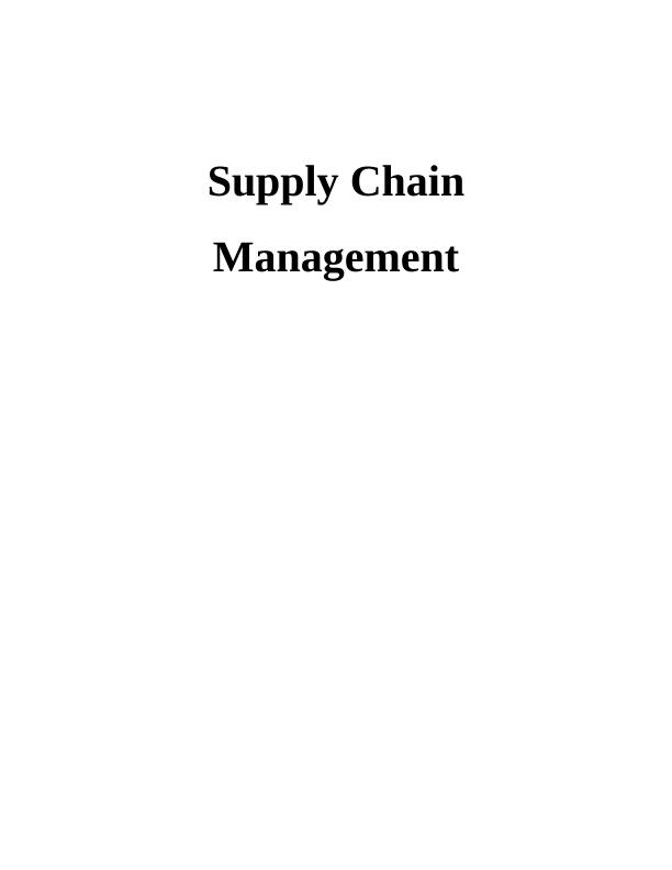 Effective Supply Chain Management: Principles, Processes, and Integration_1