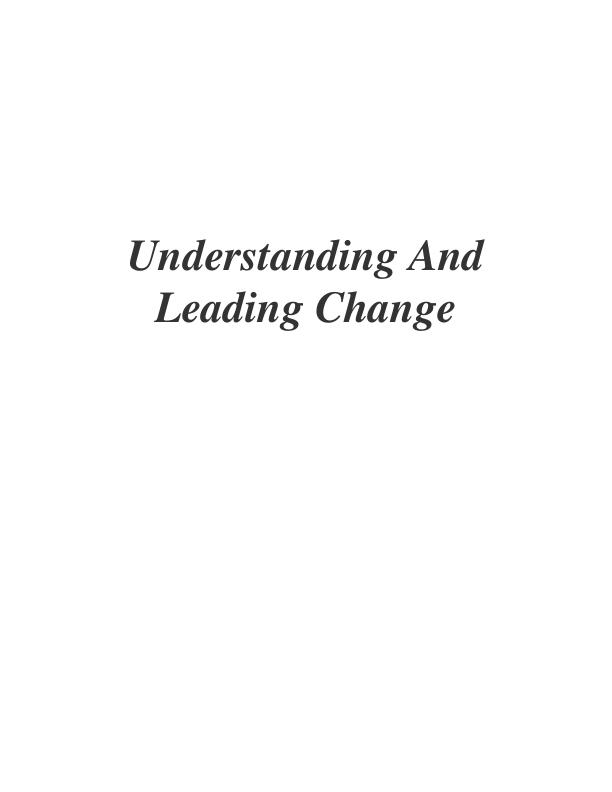 Understanding And Leading Change_1
