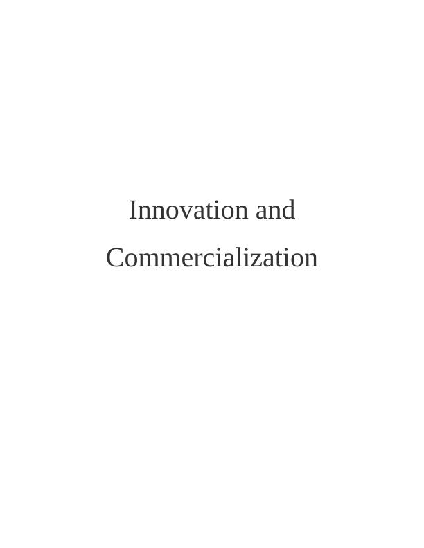 Innovation and Commercialization Assignment -Innovation and Commercialization of Healthy Juice - Assignment_1