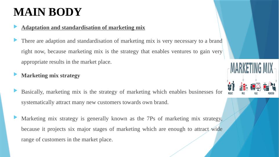 Strategic Marketing: Adaptation and Standardisation of Marketing Mix Strategy_4