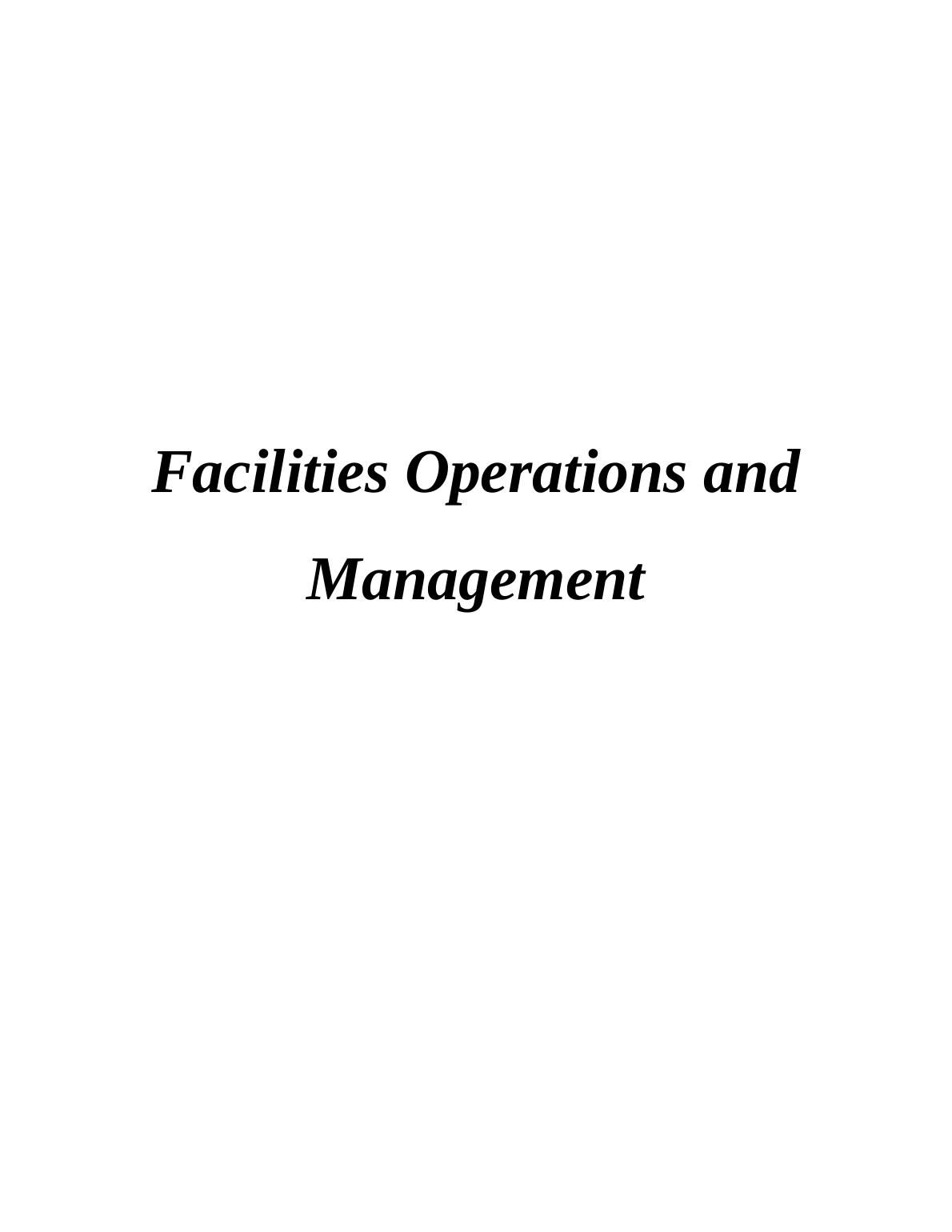 Facilities Operations and Management Assignment - Hotel Sophia_1