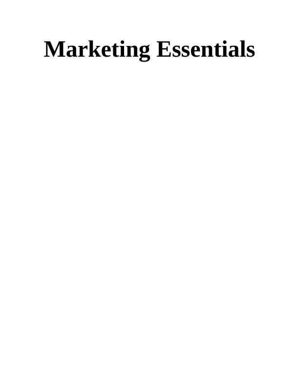 Report on Marketing Essentials - Marriott Hotel  Assignment_1