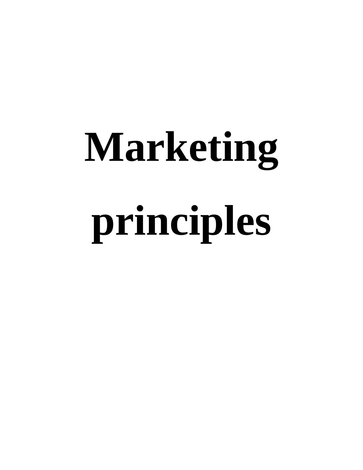 Report on Marketing Principles | Perfetto_1