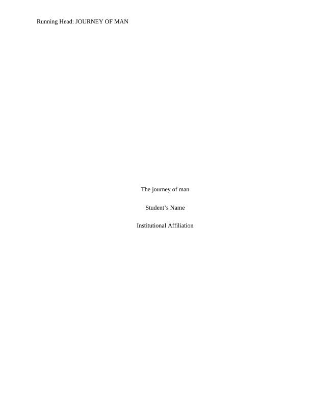 Assignment Journey of Man Video Analysis Anthropology