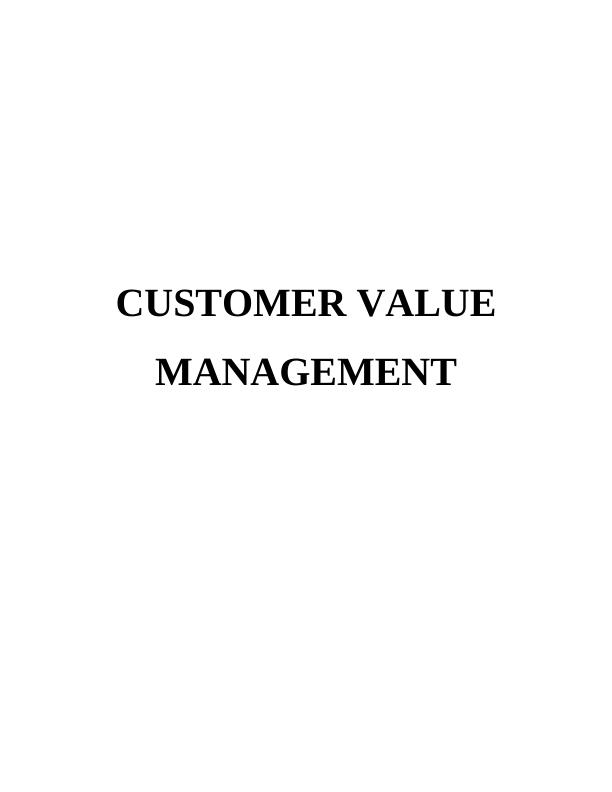 Customer Value Management Assignment Solved_1